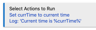 Set 'currTime' to current time; Log 'Current time is %currTime%'